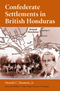 Confederate Settlements in British Honduras