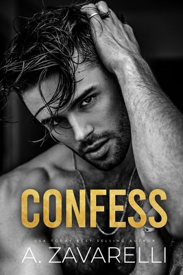 Confess - Lancaster, Michelle (Photographer), and Zavarelli, A