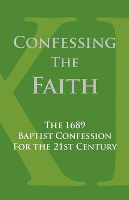 Confessing the Faith - Reeves, Stan (Editor)