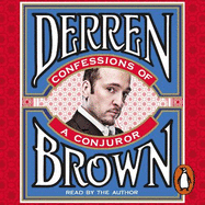 Confessions of a Conjuror