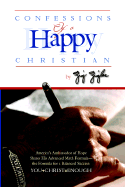 Confessions of a Happy Christian