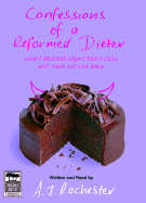 Confessions of a Reformed Dieter
