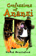 Confessions of Anansi
