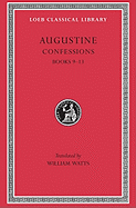 Confessions, Volume II: Books 9-13