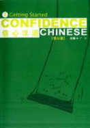 Confidence Chinese Vol.1: Getting Started - Tong, Yan