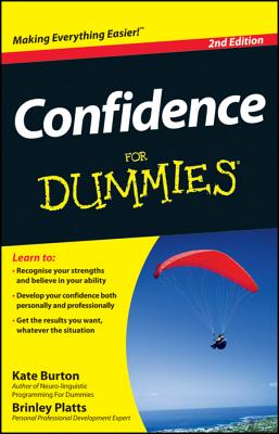 Confidence For Dummies - Burton, Kate, and Platts, Brinley N.