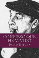 Confieso Que He Vivido