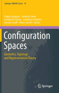 Configuration Spaces: Geometry, Topology and Representation Theory