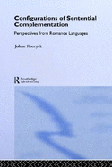 Configurations of Sentential Complementation - Rooryck, Johan