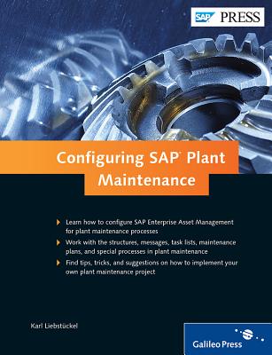Configuring SAP Plant Maintenance - Liebst�ckel, Karl