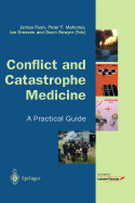 Conflict and Catastrophe Medicine: A Practical Guide
