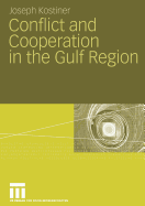 Conflict and Cooperation in the Gulf Region
