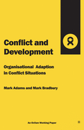 Conflict and Development: Organisational Adaptation in Conflict Situations