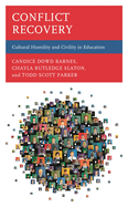 Conflict Recovery: Cultural Humility and Civility in Education