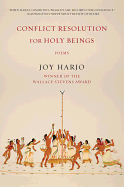Conflict Resolution for Holy Beings: Poems