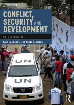 Conflict, Security and Development: An Introduction - Jackson, Paul, and Beswick, Danielle