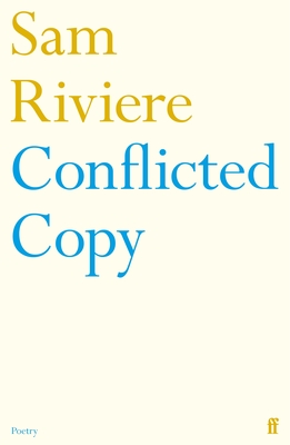 Conflicted Copy - Riviere, Sam