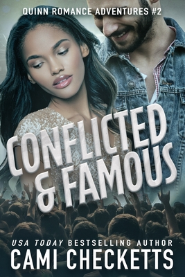Conflicted & Famous - Checketts, Cami
