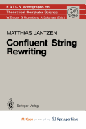 Confluent String Rewriting
