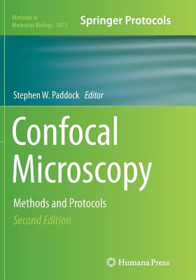 Confocal Microscopy: Methods and Protocols - Paddock, Stephen W (Editor)