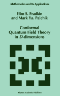 Conformal Quantum Field Theory in D-Dimensions
