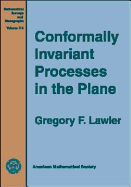 Conformally Invariant Processes in the Plane
