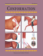 Conformation: How to Train Your Horse and Enjoy It