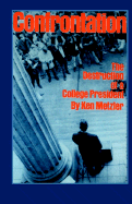 Confrontation: The Destruction of a College President