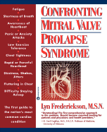 Confronting Mitral Valve Prolapse Syndrome