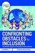 Confronting Obstacles to Inclusion: International Responses to Developing Inclusive Education