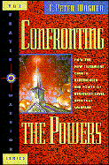 Confronting the Powers