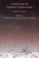 Confronting the Yugoslav Controversies: A Scholars' Initiative