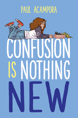 Confusion Is Nothing New - Acampora, Paul