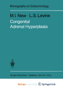 Congenital Adrenal Hyperplasia