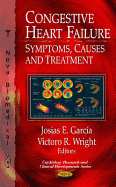 Congestive Heart Failure: Symptoms, Causes and Treatment