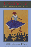 Congo Square: African Roots in New Orleans