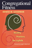 Congregational Fitness: Healthy Practices for Layfolk