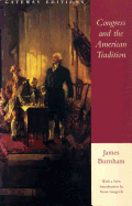 Congress and the American Tradition
