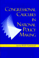 Congressional Caucuses in National Policymaking