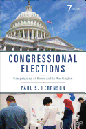 Congressional Elections: Campaigning at Home and in Washington