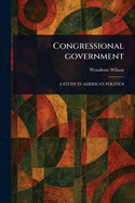 Congressional Government