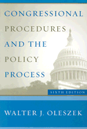 Congressional Procedures and the Policy Process