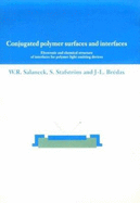 Conjugated Polymer Surfaces and Interfaces - Salaneck, W R, and Stafstrom, S, and Br�das, J L