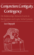 Conjunction, Contiguity, Contingency: On Relationships Between Events in the Egyptian and Coptic Verbal Systems