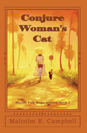 Conjure Woman's Cat