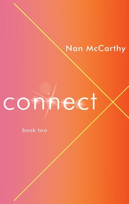 Connect: Book Two - McCarthy, Nan