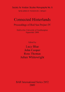 Connected Hinterlands: Proceedings of Red Sea Project IV