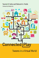 Connected Play: Tweens in a Virtual World