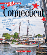 Connecticut (a True Book: My United States)