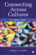 Connecting Across Cultures: The Helper s Toolkit